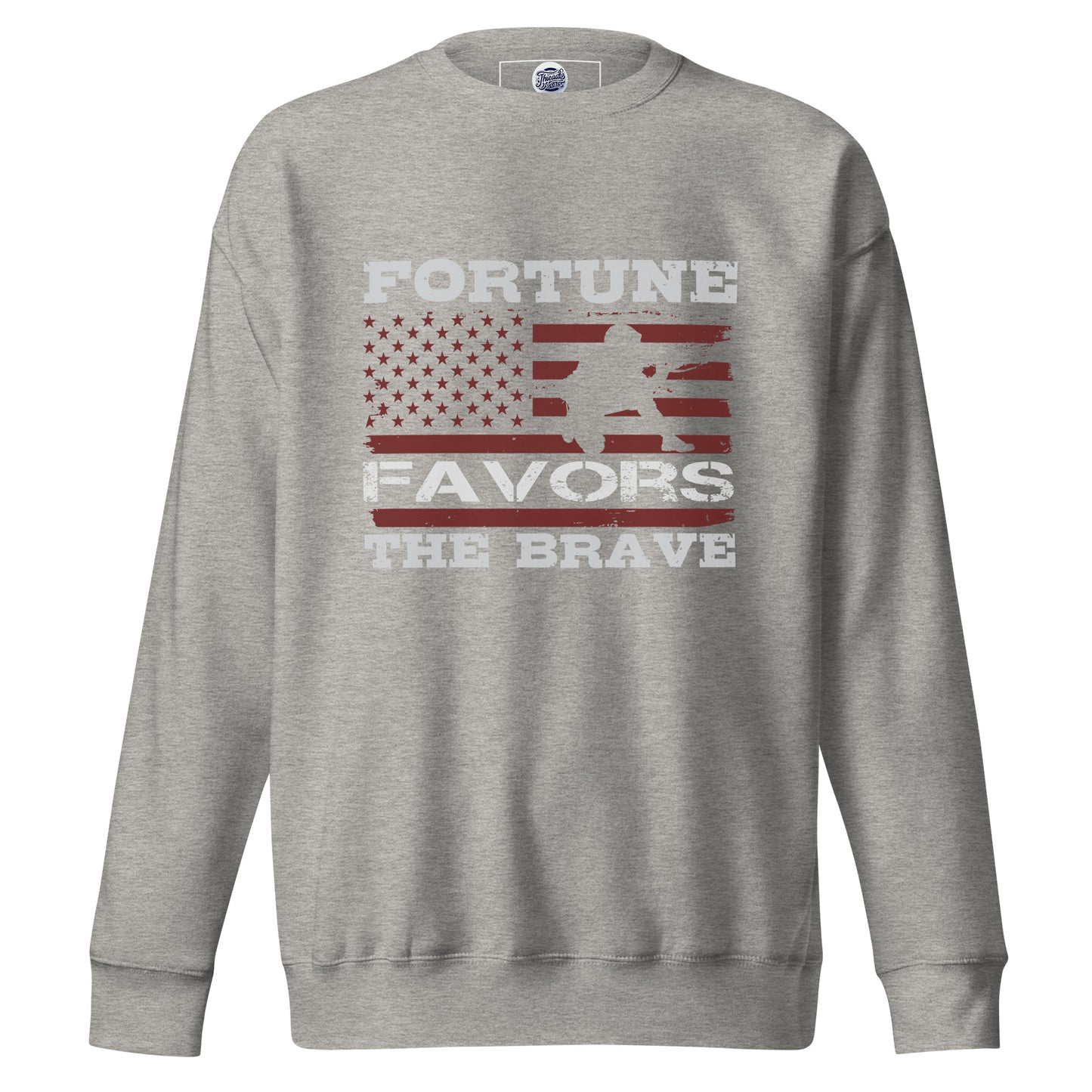 Brave Fortune Sweatshirt