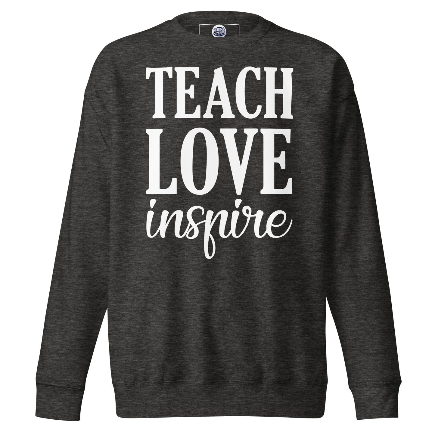 Educator's Creed Sweatshirt