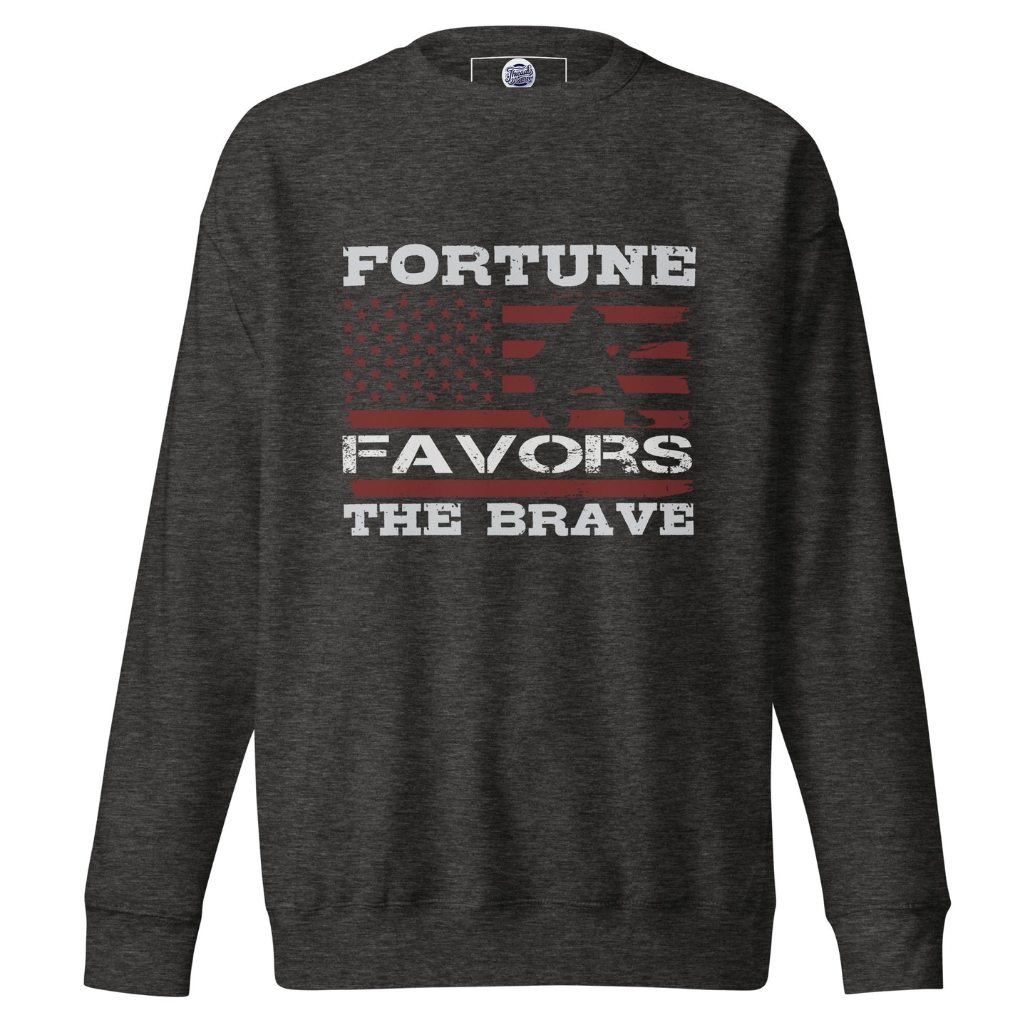 Brave Fortune Sweatshirt