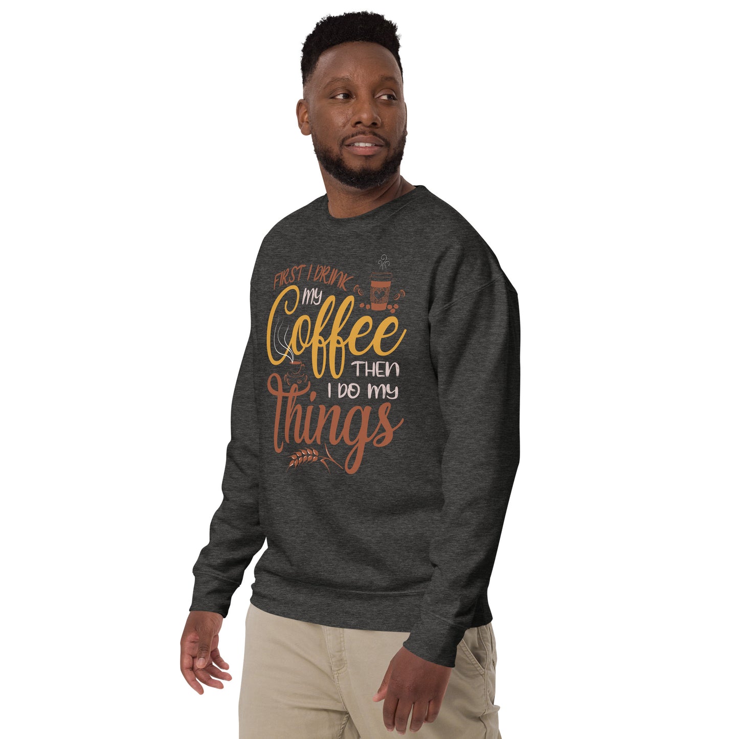 Caffeine Mantra Sweatshirt