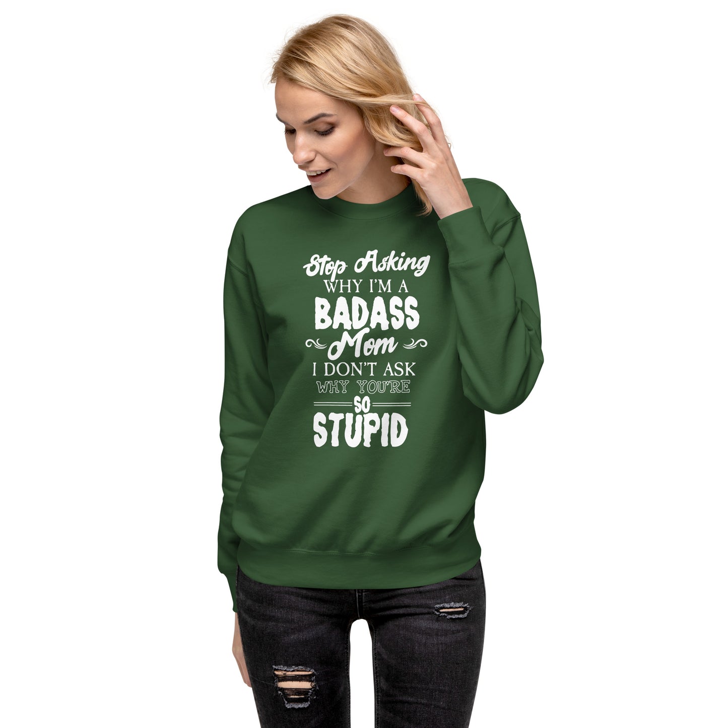 Badass Mom Sweatshirt