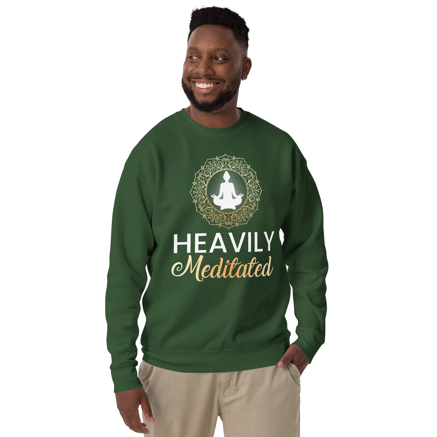 Heavily Meditated Sweatshirt