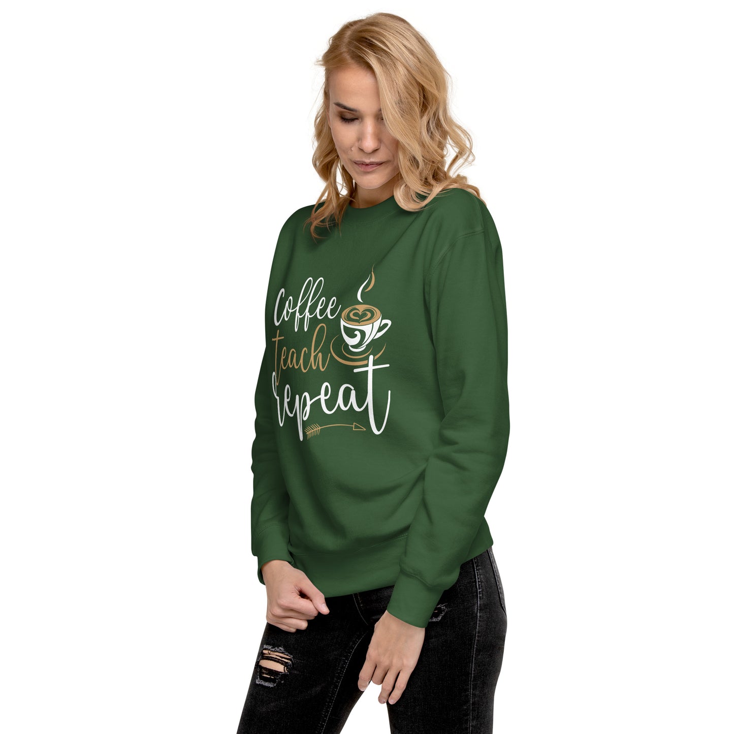 Coffee, Teach, Repeat Sweatshirt