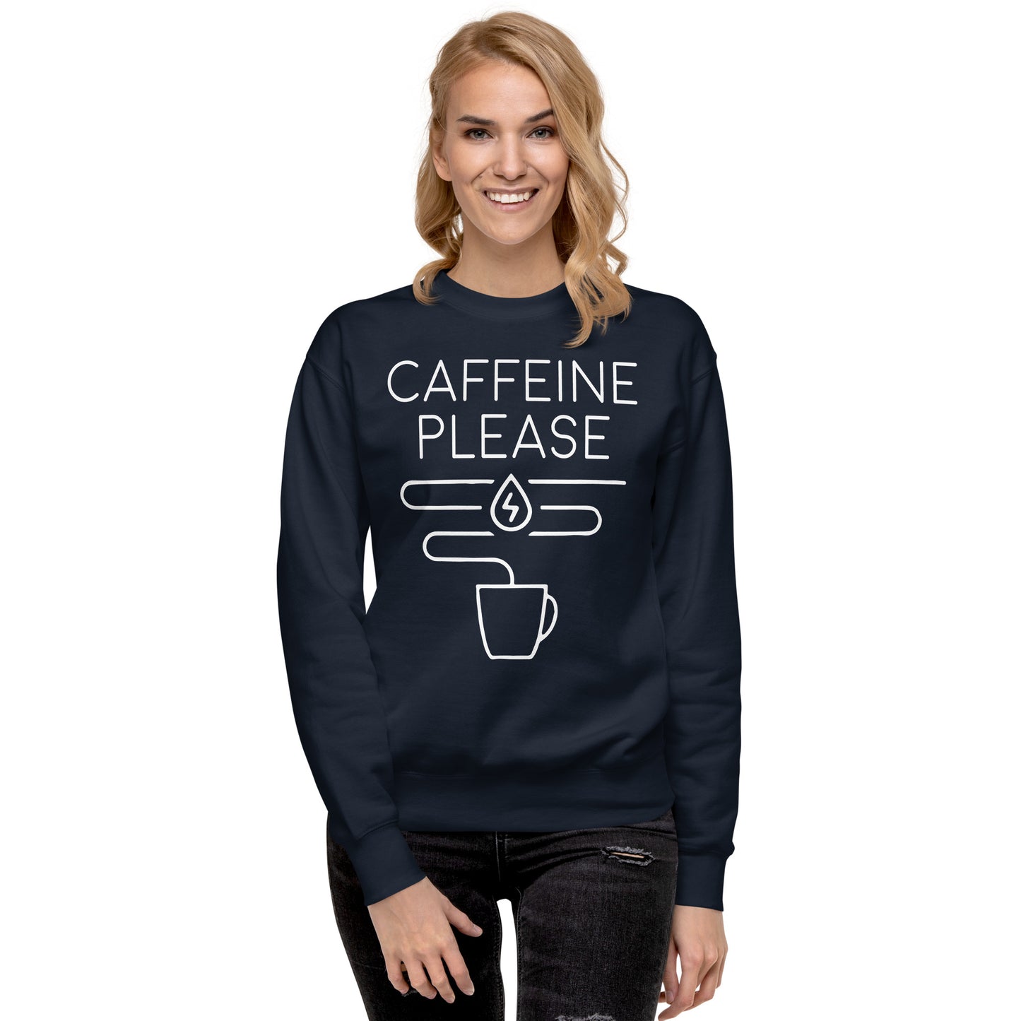 Caffeine Request Sweatshirt