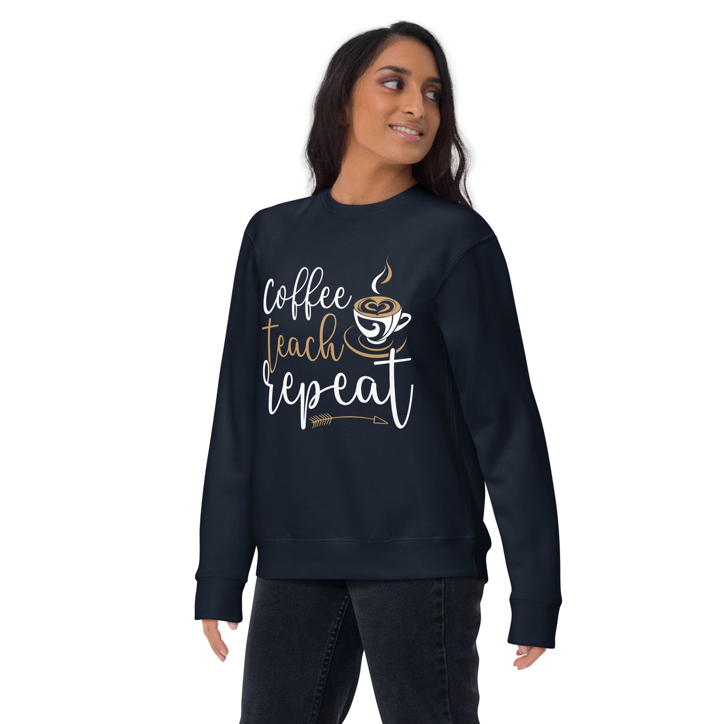 Coffee, Teach, Repeat Sweatshirt