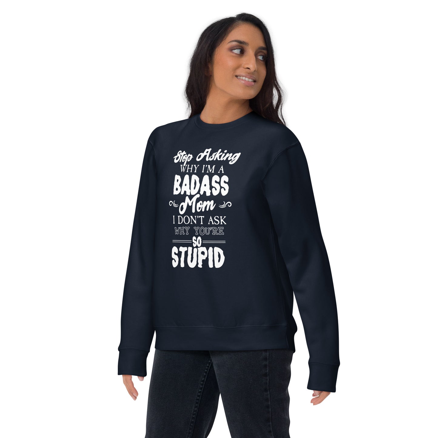 Badass Mom Sweatshirt