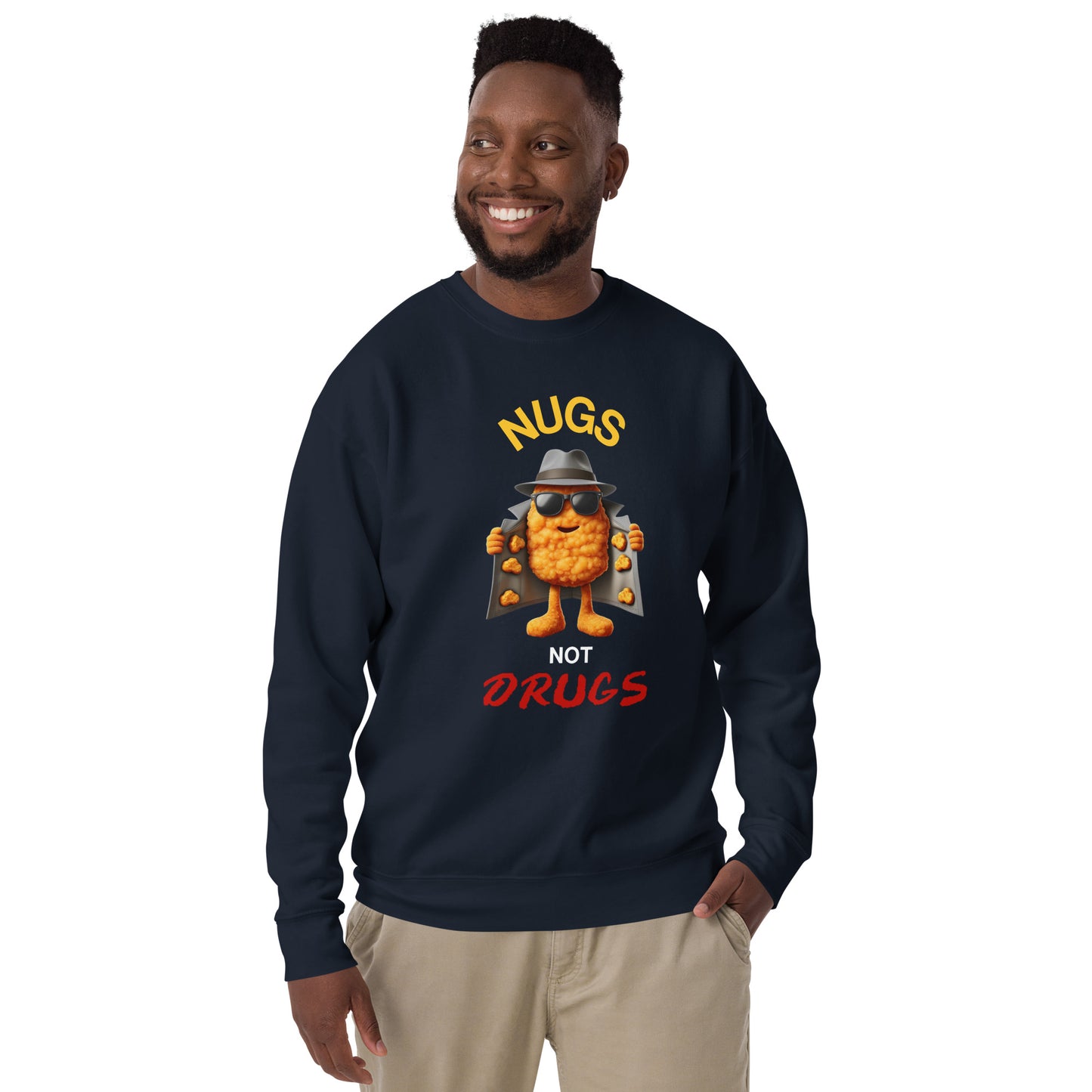 Nugs Not Drugs Sweatshirt