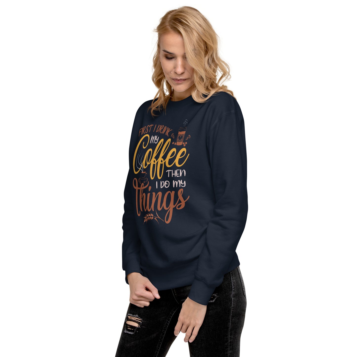 Caffeine Mantra Sweatshirt