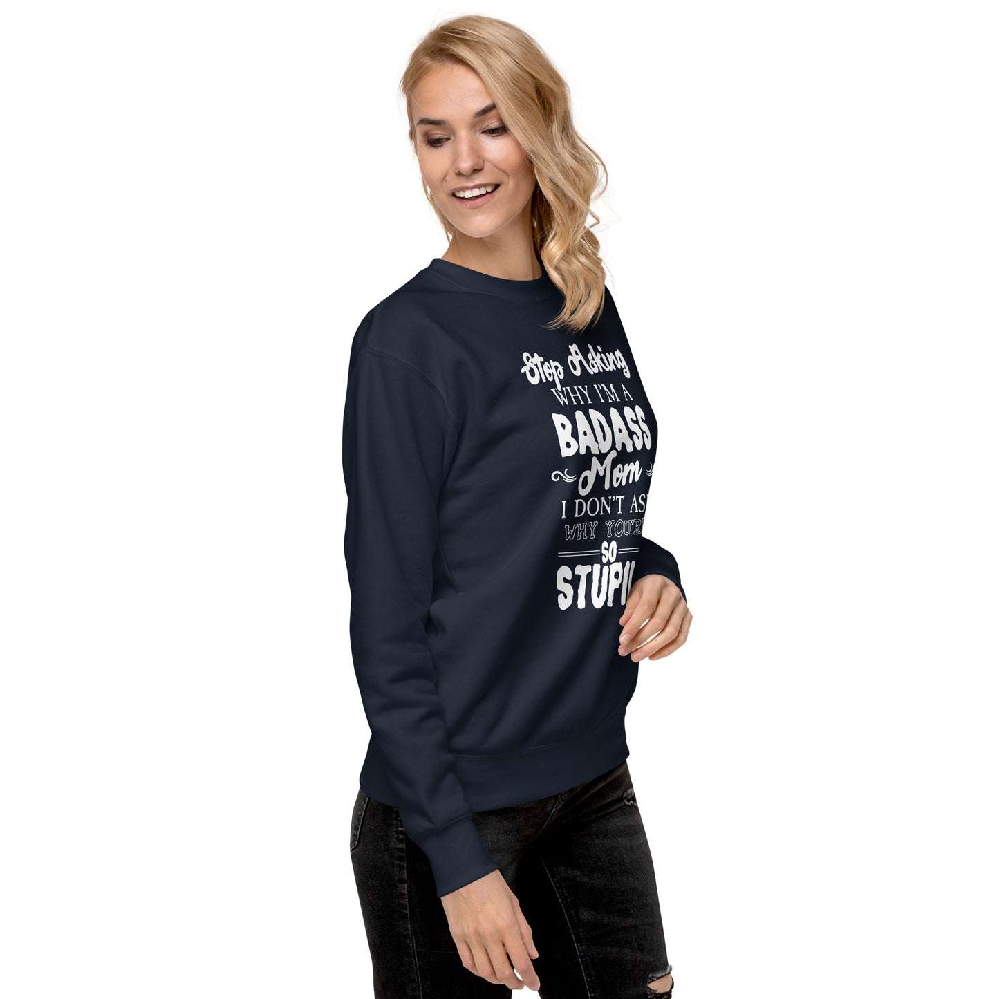 Badass Mom Sweatshirt