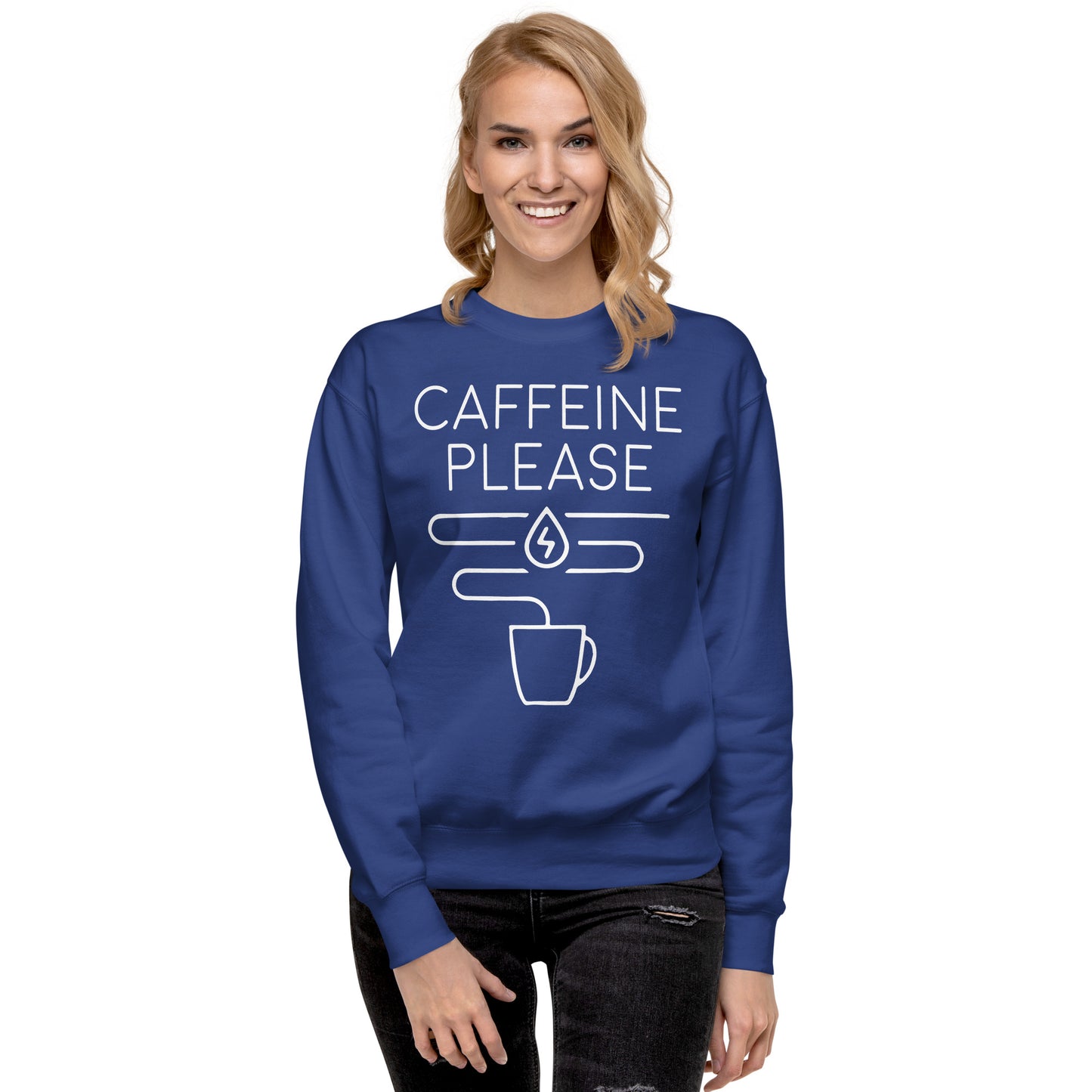 Caffeine Request Sweatshirt