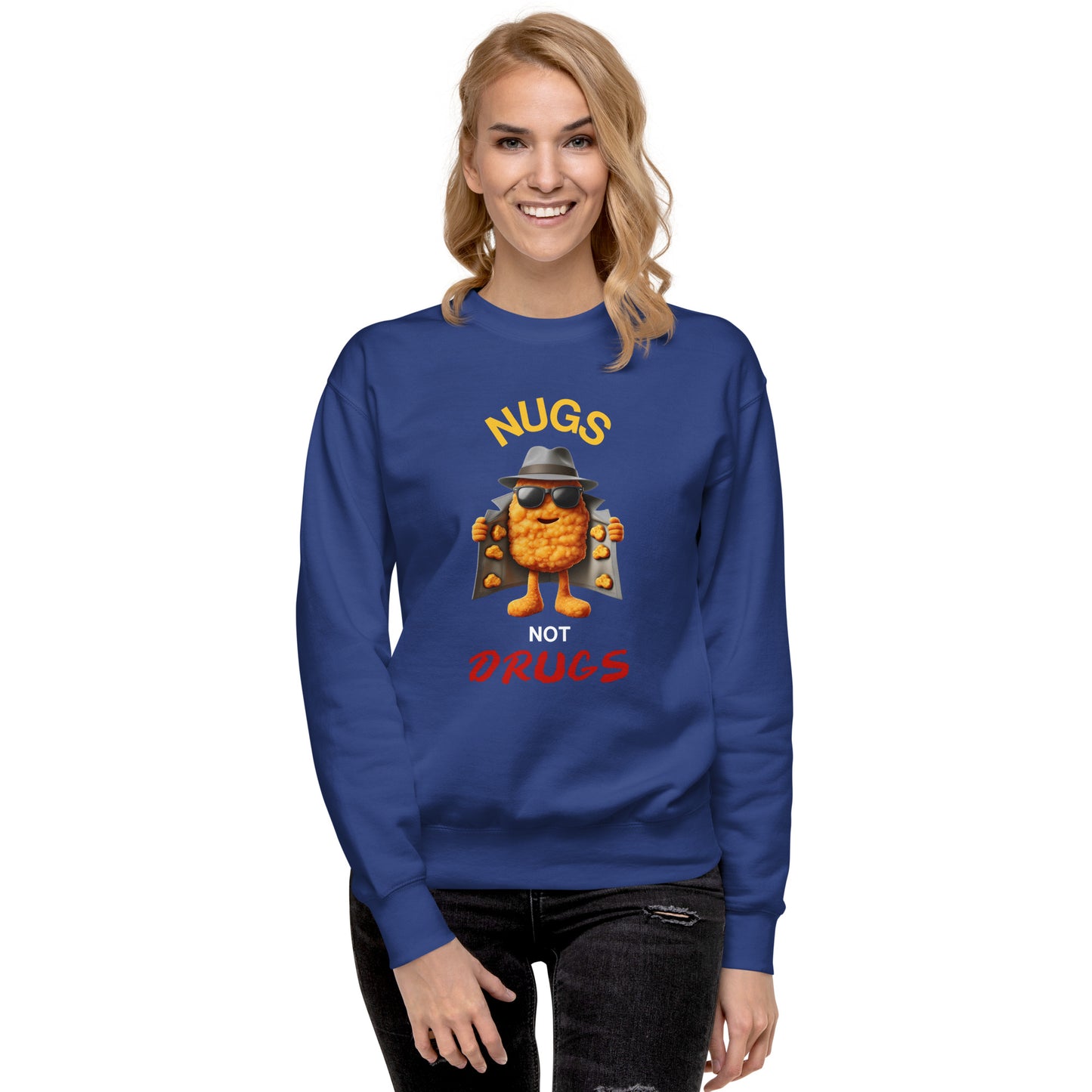 Nugs Not Drugs Sweatshirt