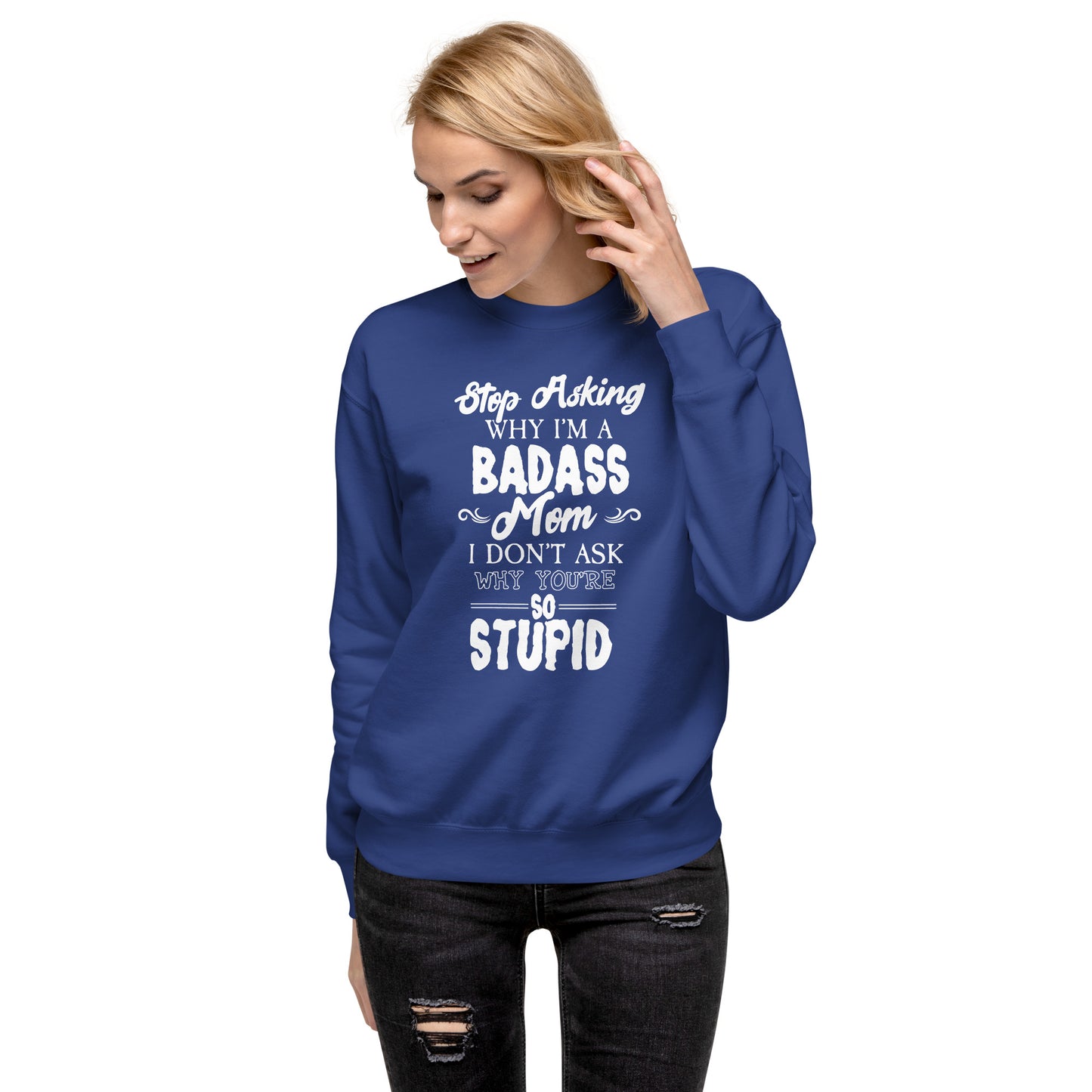 Badass Mom Sweatshirt