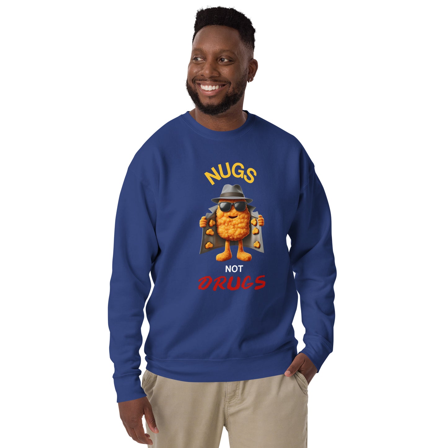 Nugs Not Drugs Sweatshirt