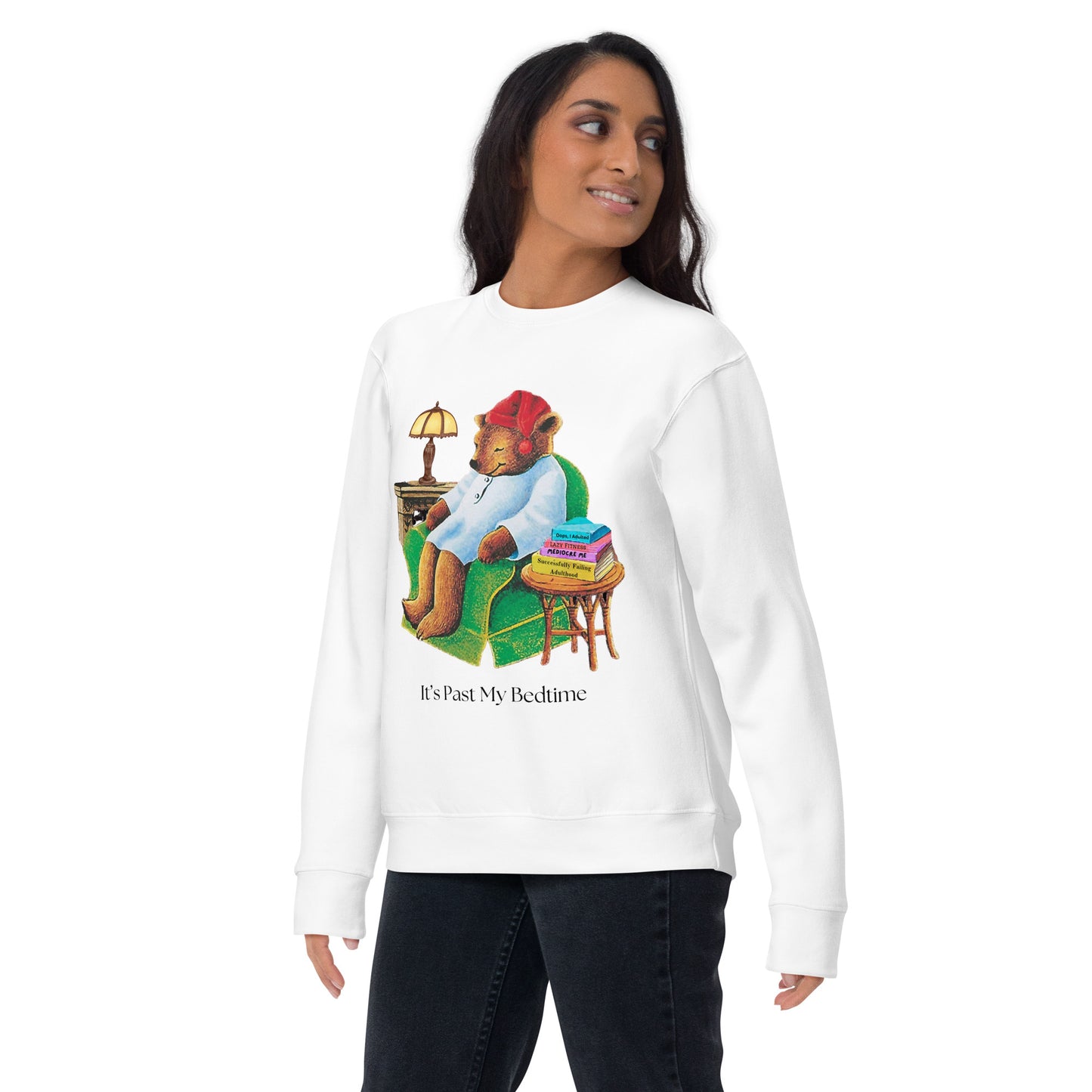 It's Past My Bedtime Sweatshirt