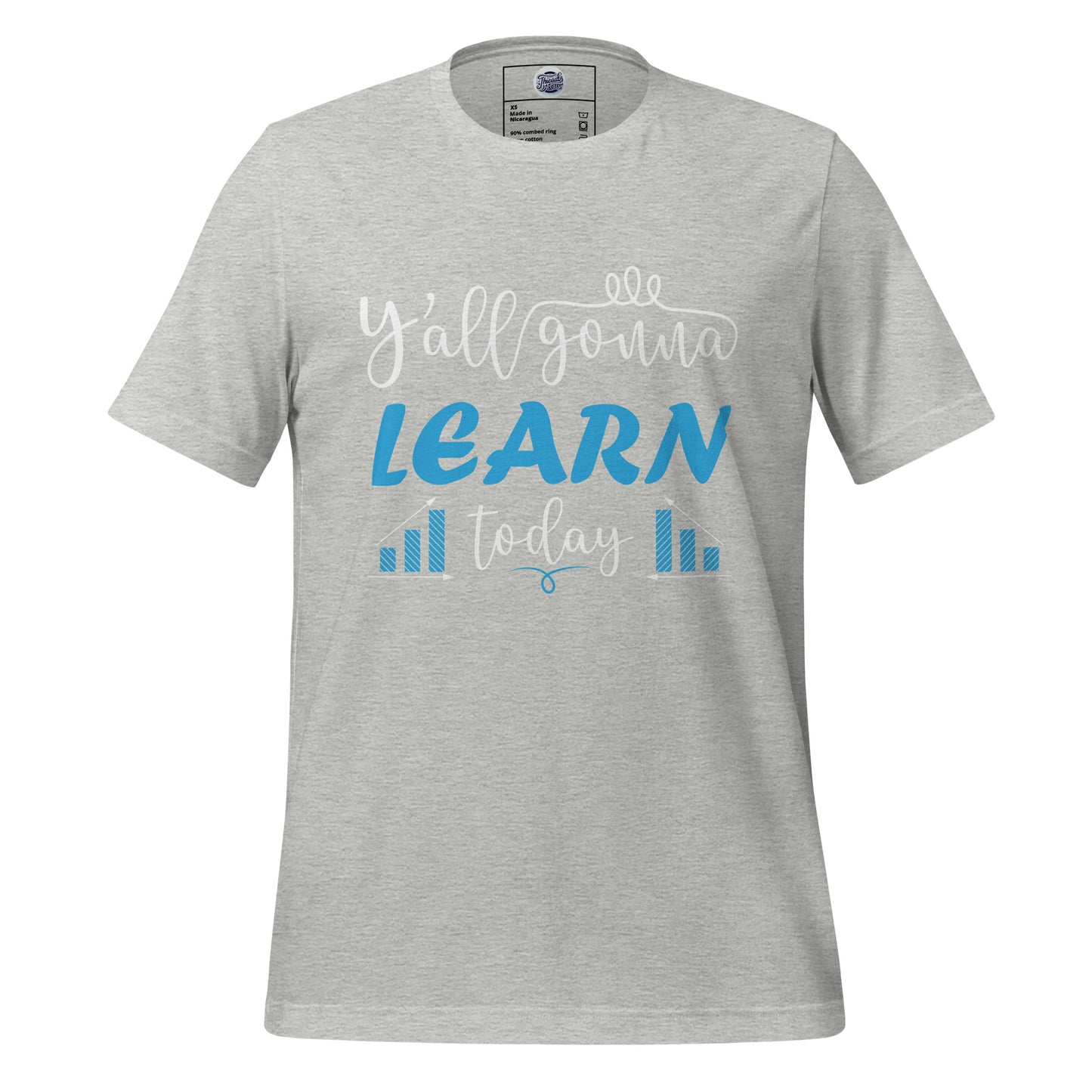 Learn Today T-Shirt