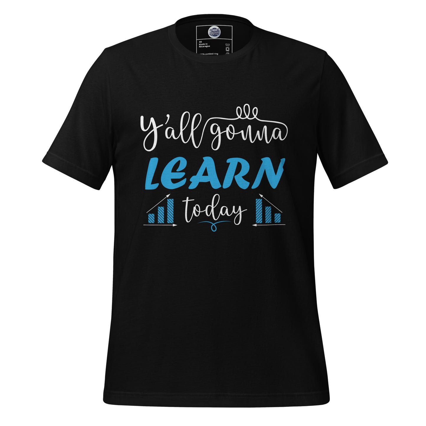 Learn Today T-Shirt