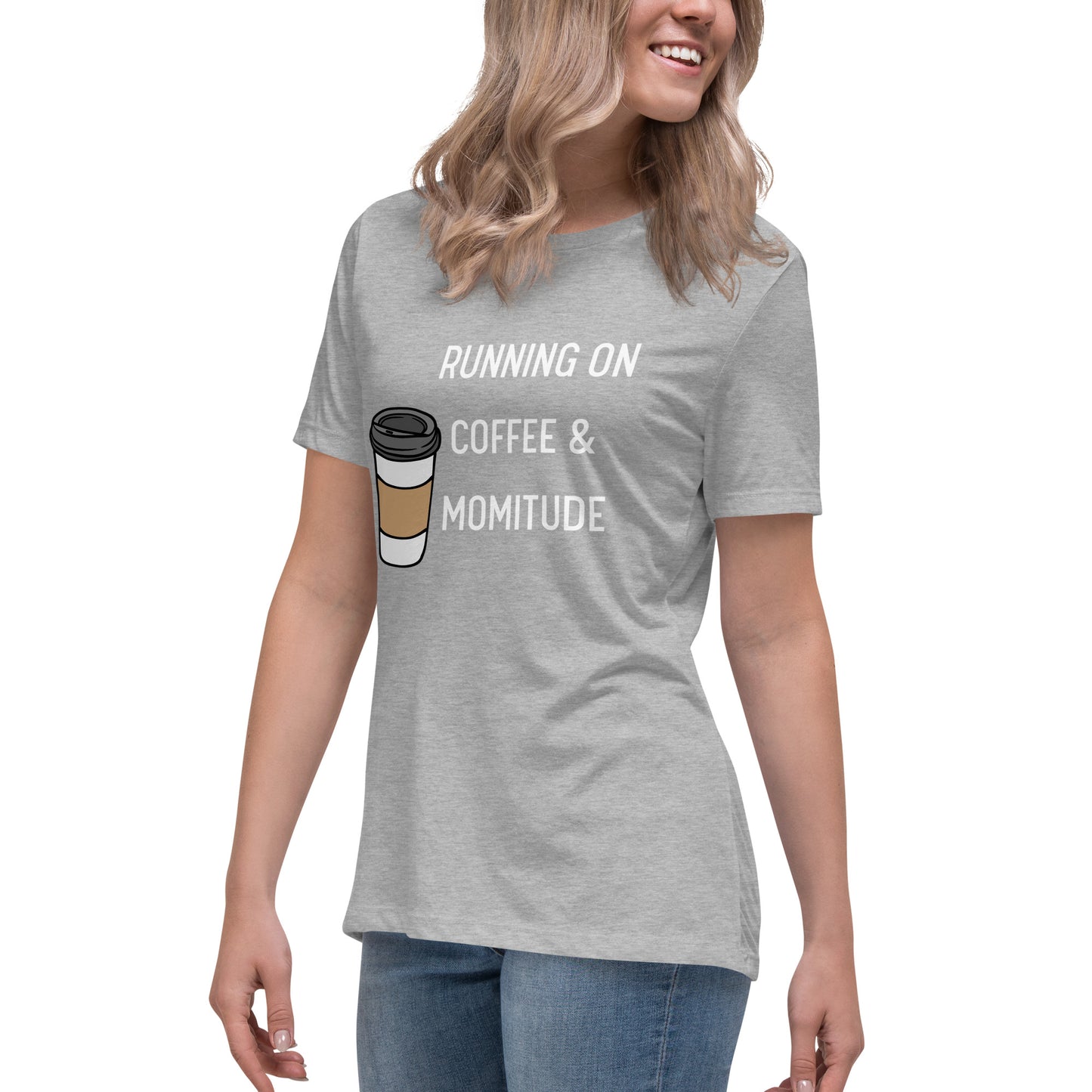 Caffeinated Momitude T-Shirt