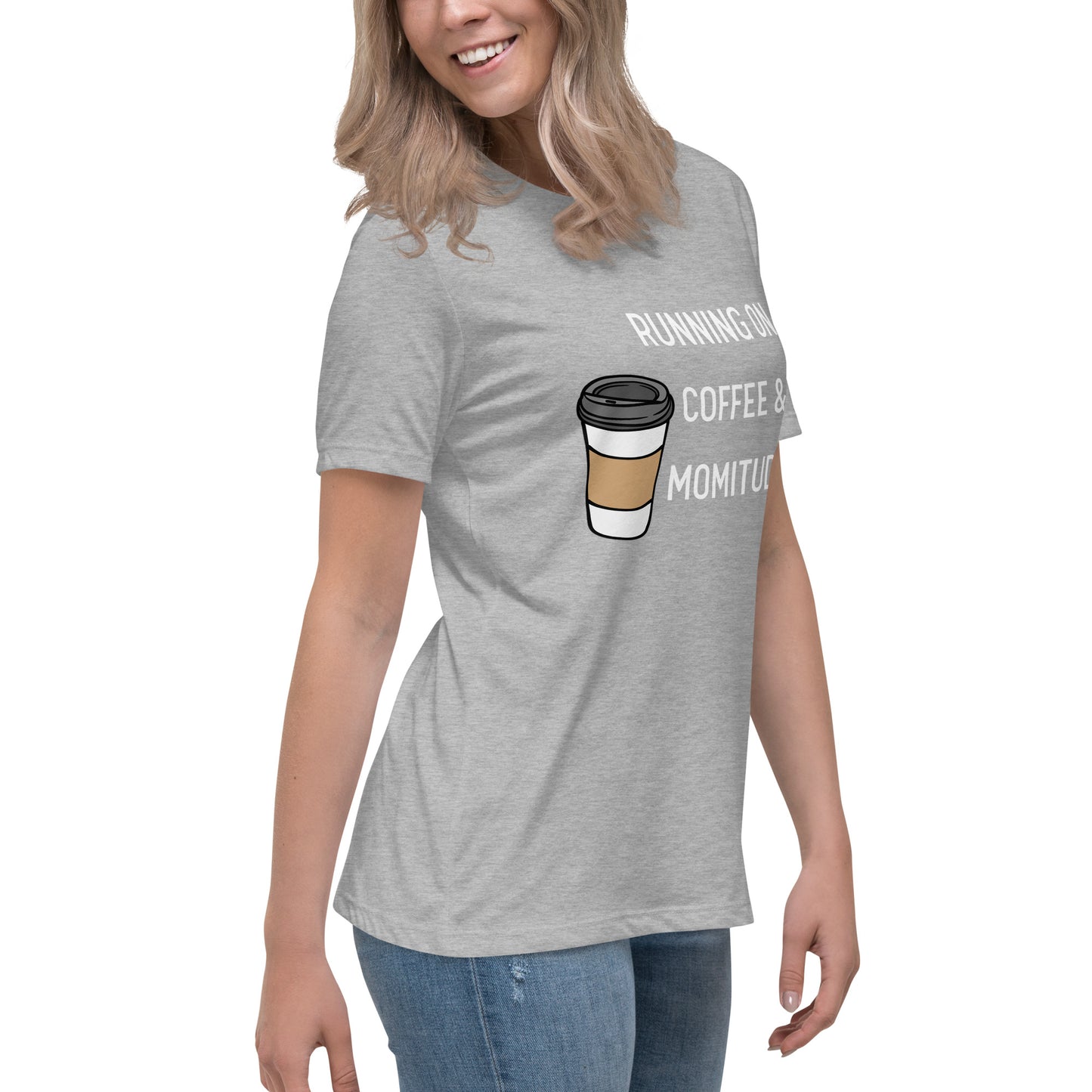 Caffeinated Momitude T-Shirt