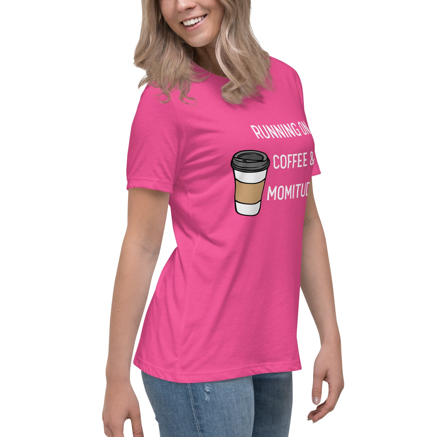 Caffeinated Momitude T-Shirt