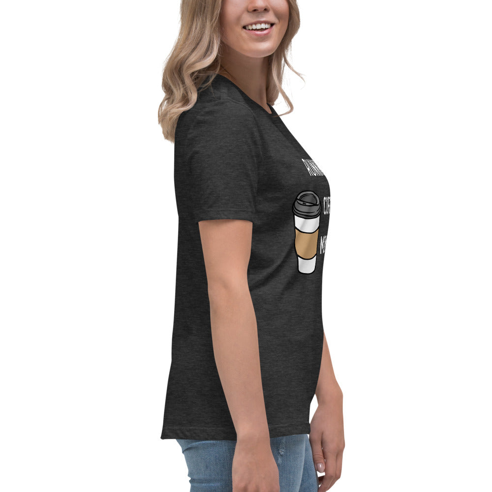 Caffeinated Momitude T-Shirt