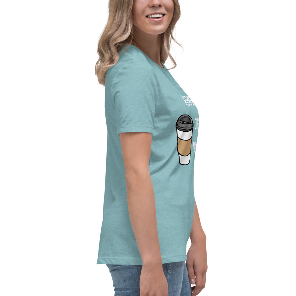 Caffeinated Momitude T-Shirt