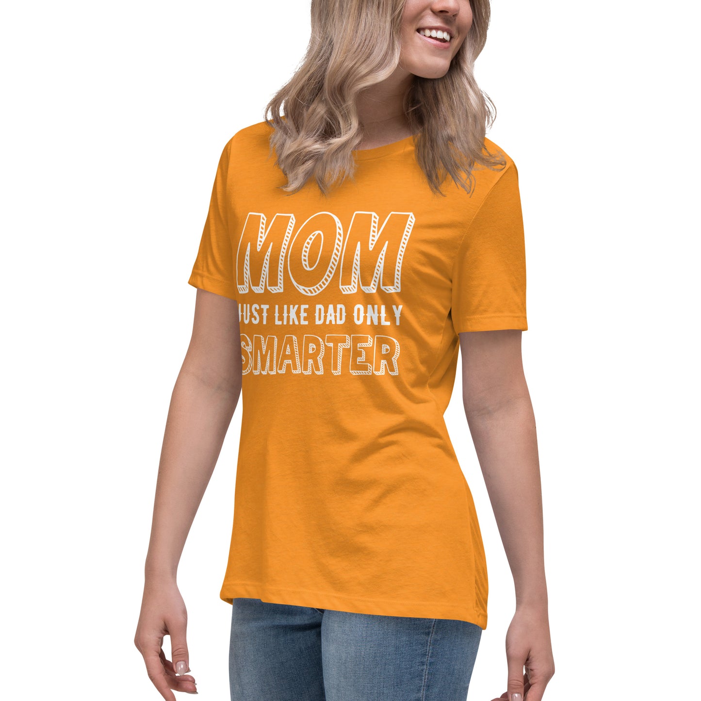 Mom's Smarter T-Shirt