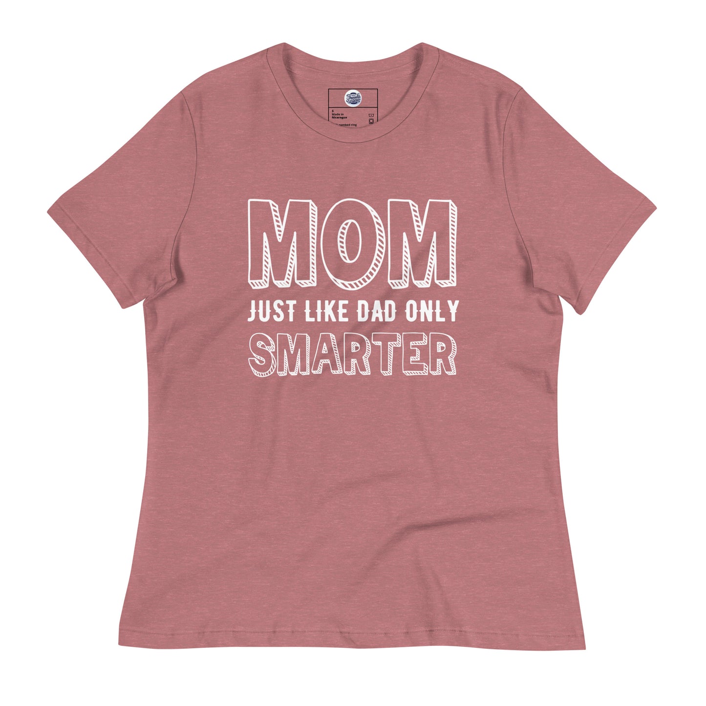 Mom's Smarter T-Shirt