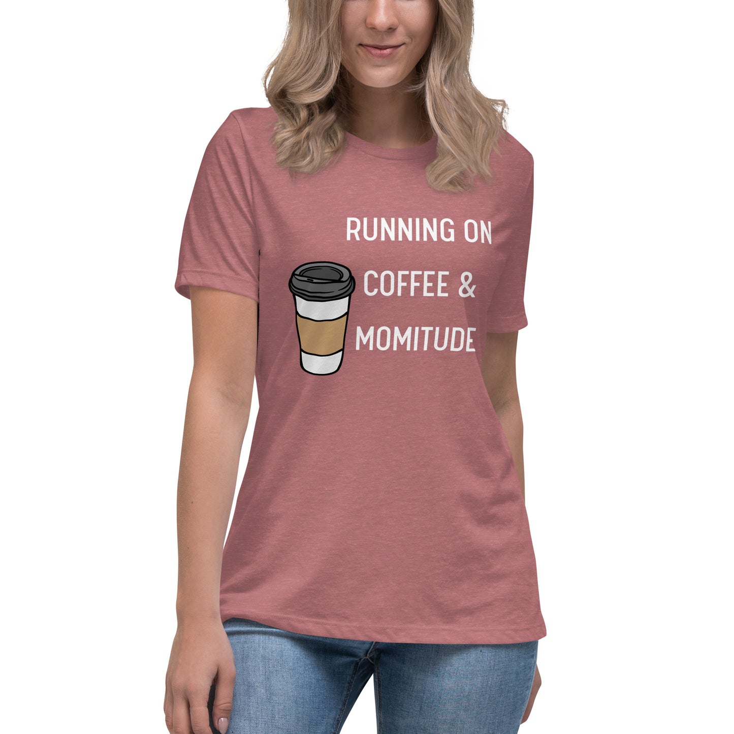 Caffeinated Momitude T-Shirt