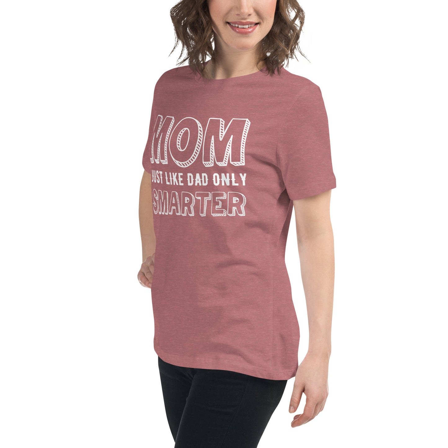 Mom's Smarter T-Shirt