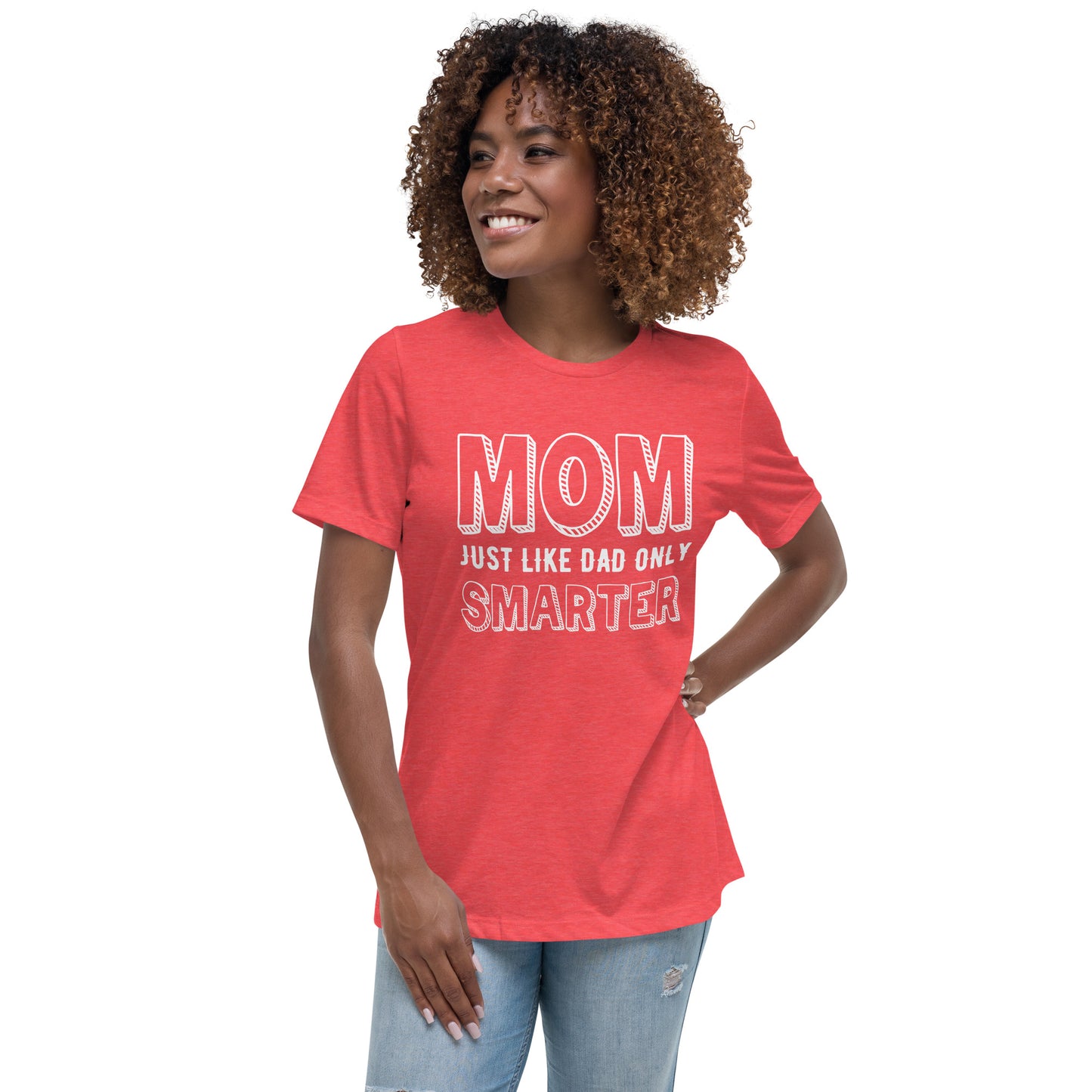 Mom's Smarter T-Shirt