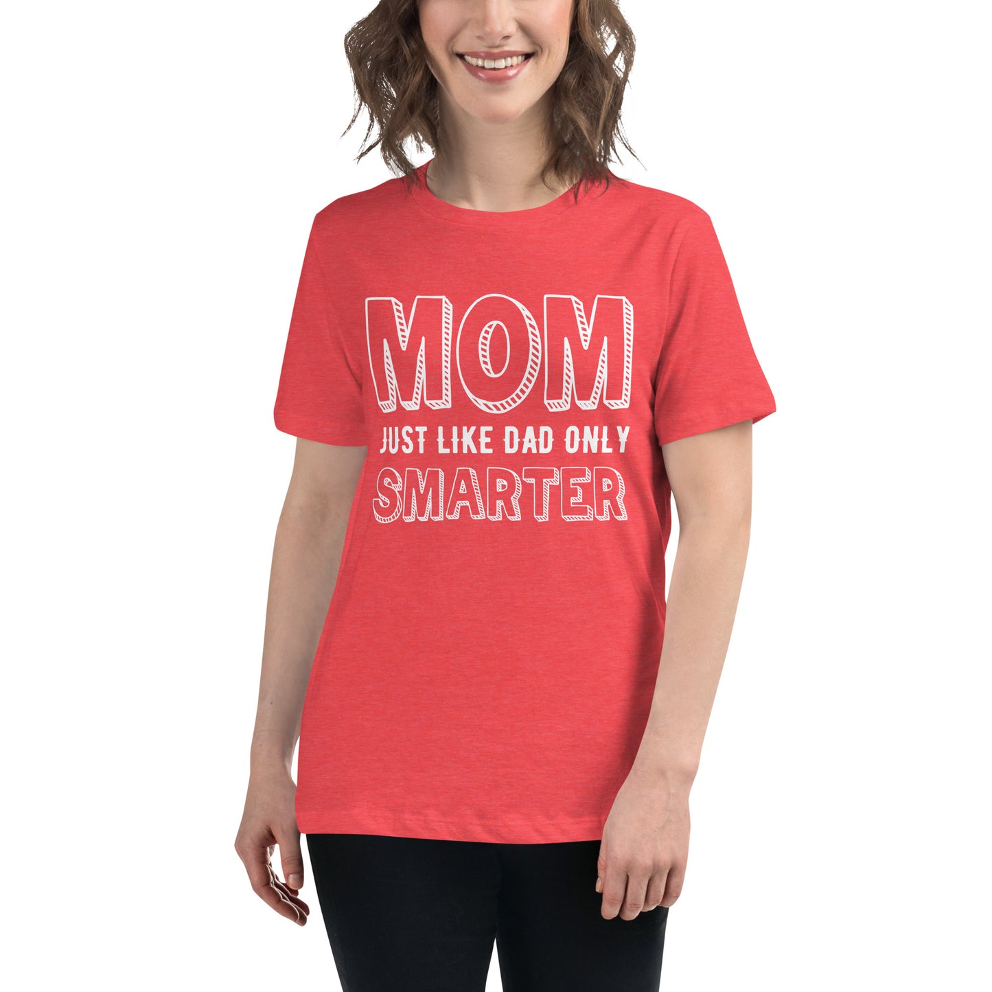 Mom's Smarter T-Shirt