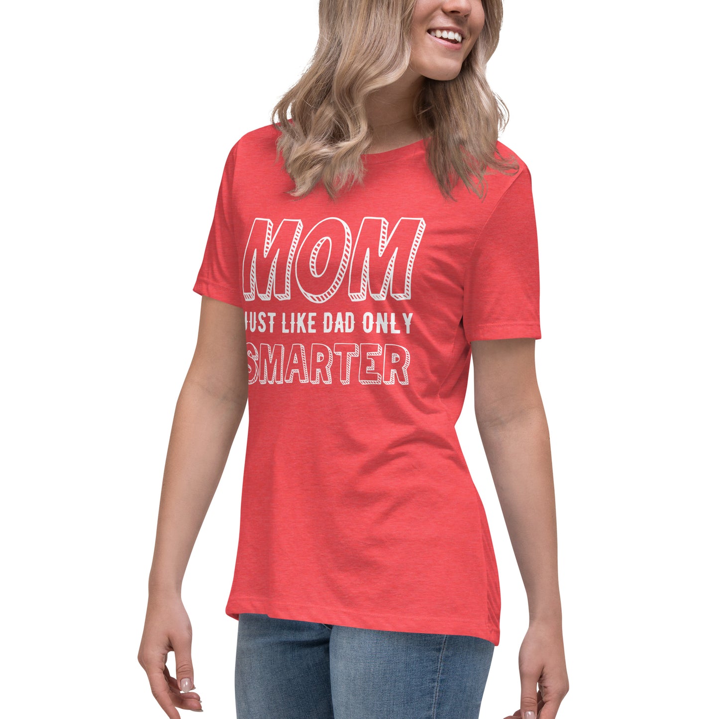 Mom's Smarter T-Shirt