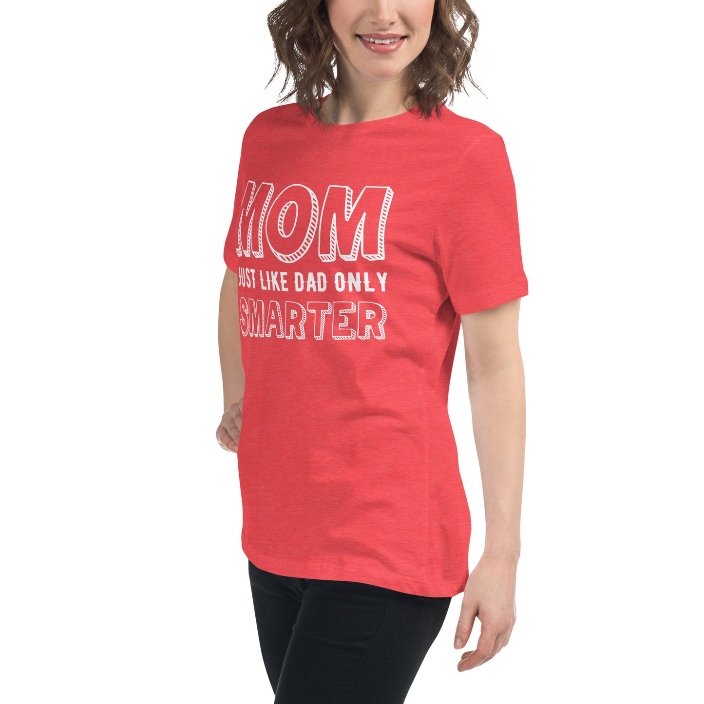 Mom's Smarter T-Shirt