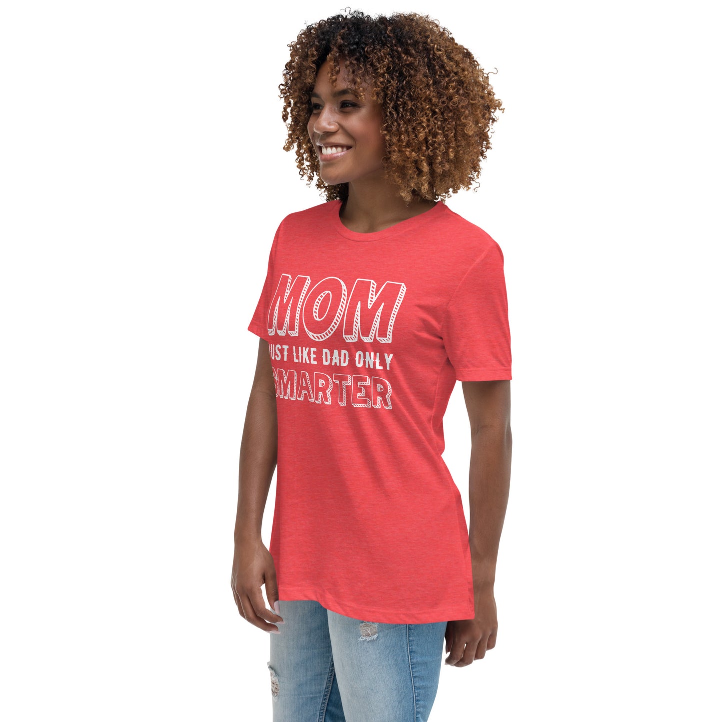 Mom's Smarter T-Shirt