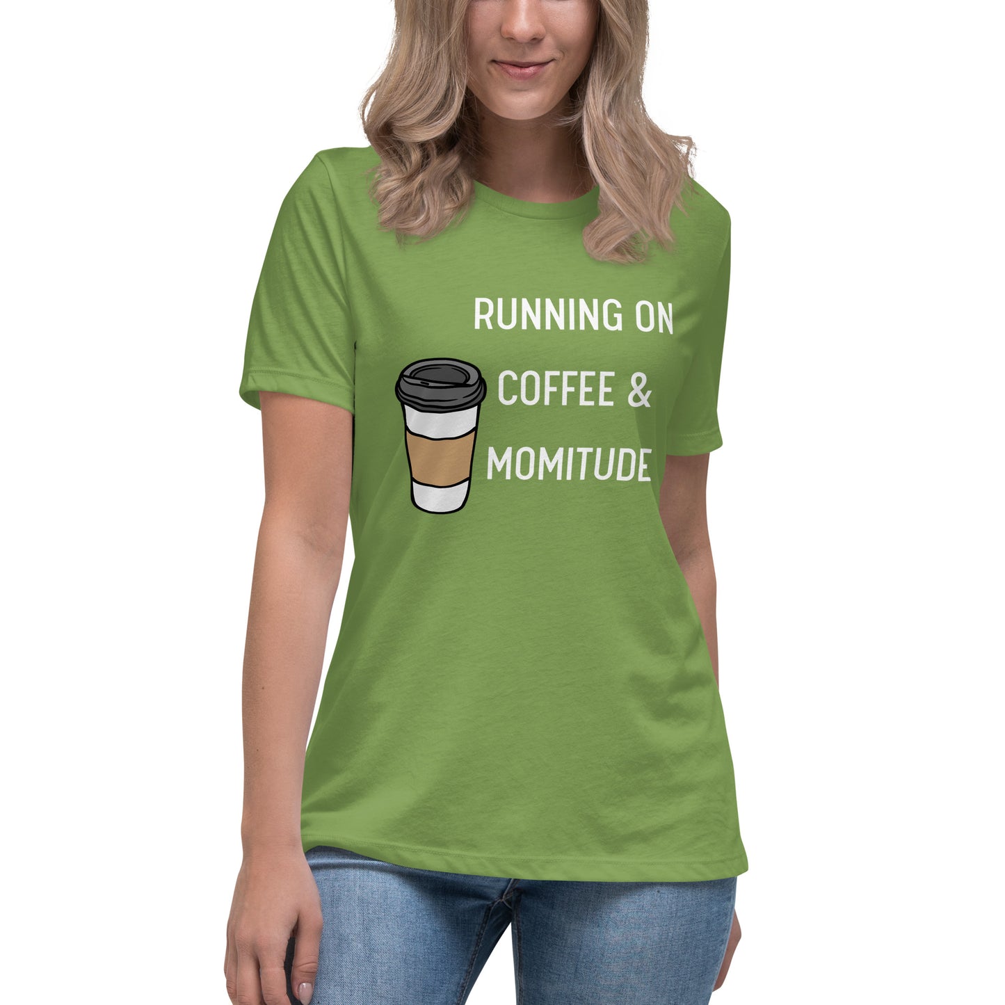 Caffeinated Momitude T-Shirt