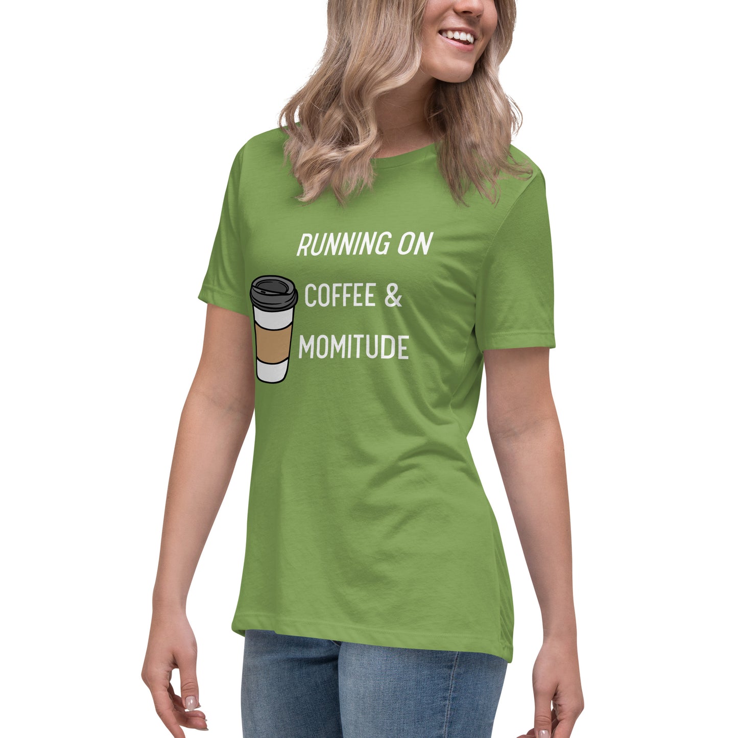 Caffeinated Momitude T-Shirt