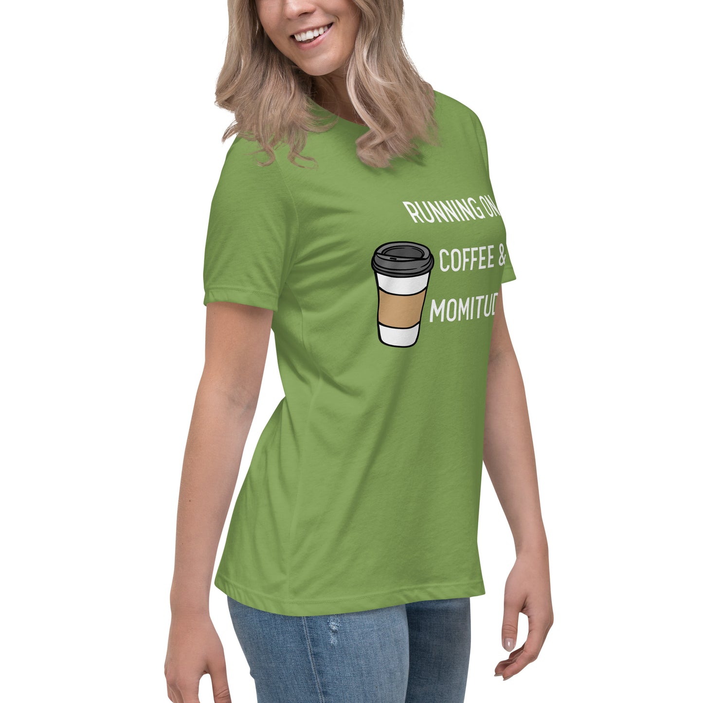 Caffeinated Momitude T-Shirt