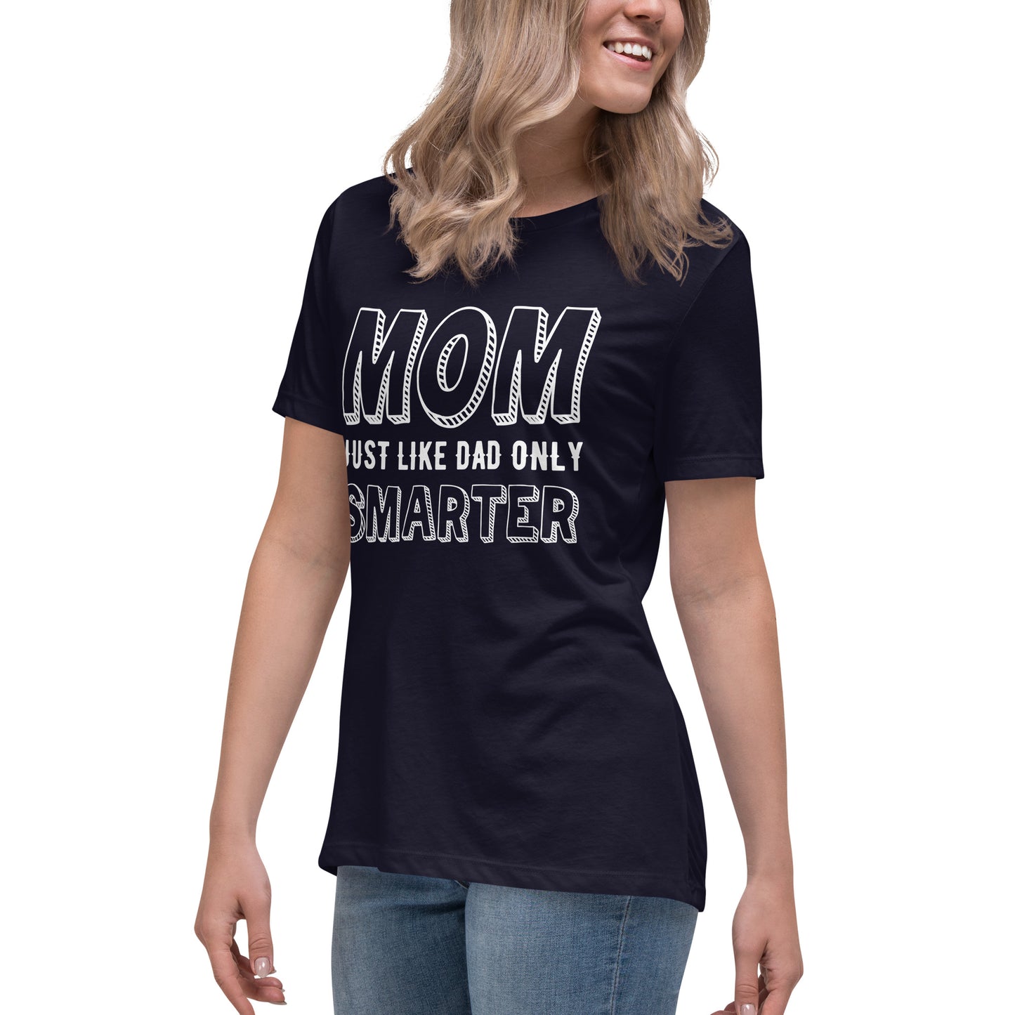 Mom's Smarter T-Shirt