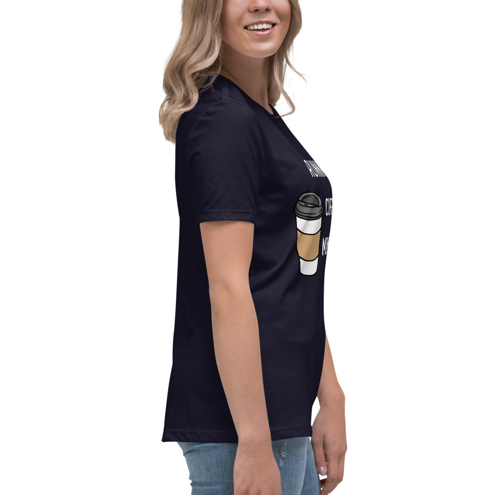 Caffeinated Momitude T-Shirt