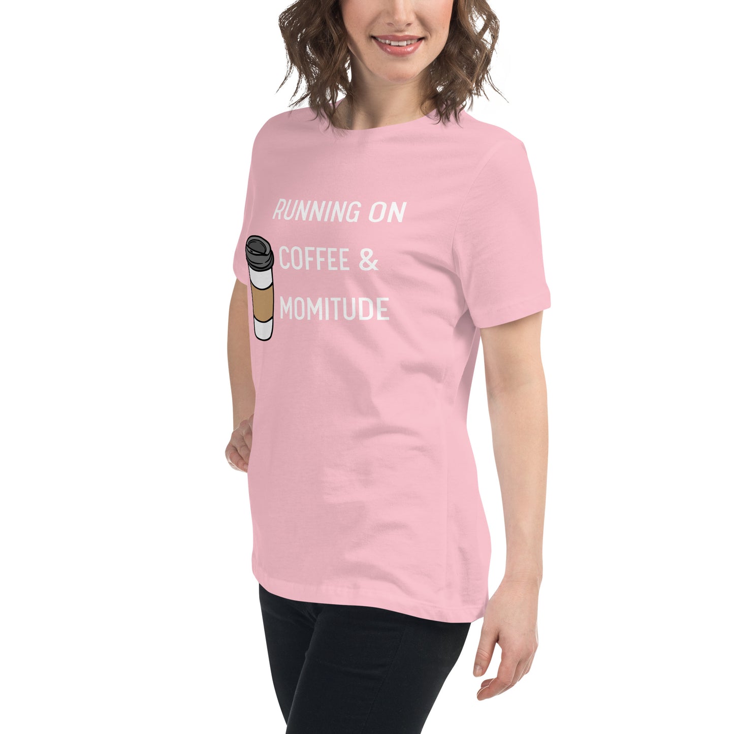 Caffeinated Momitude T-Shirt