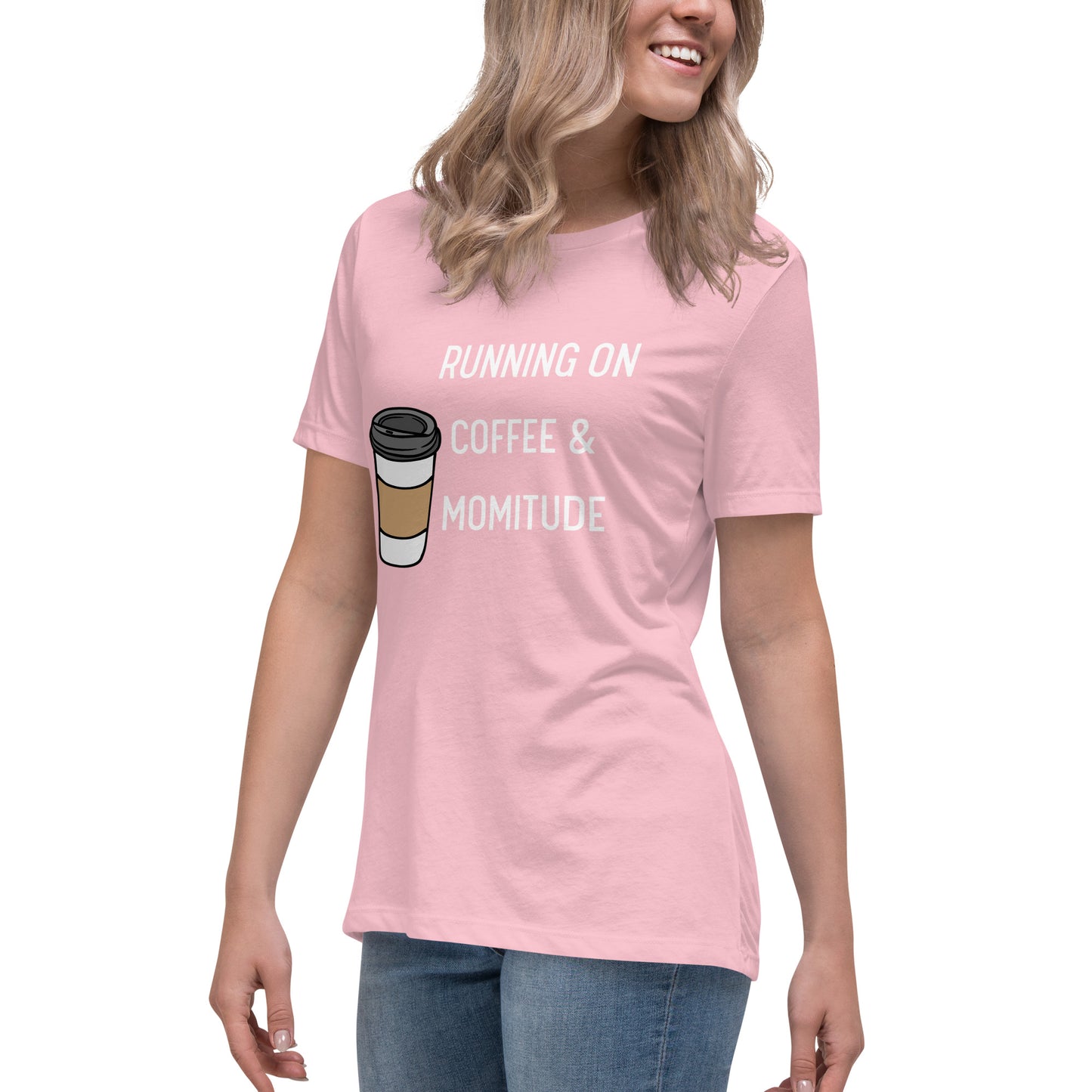 Caffeinated Momitude T-Shirt