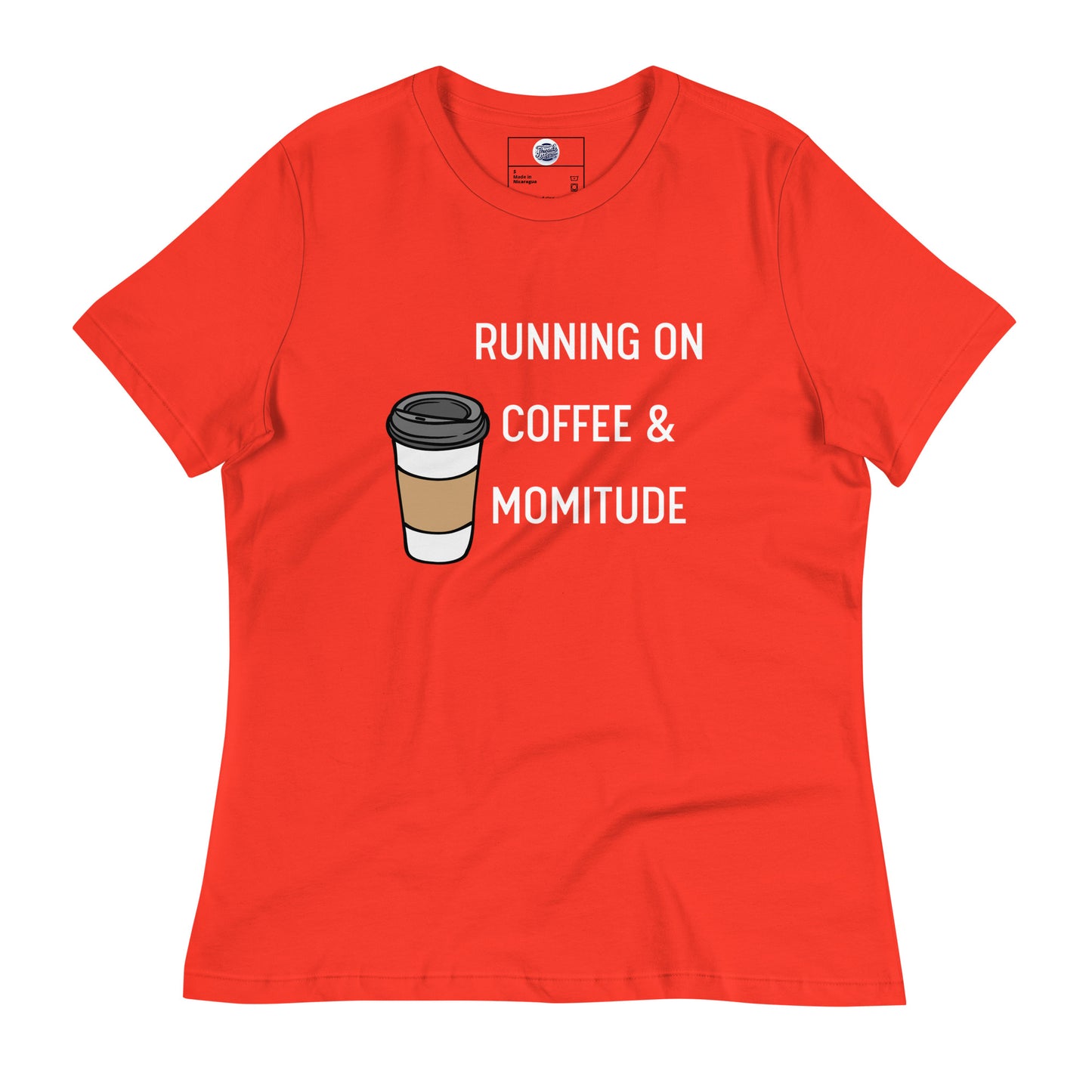 Caffeinated Momitude T-Shirt