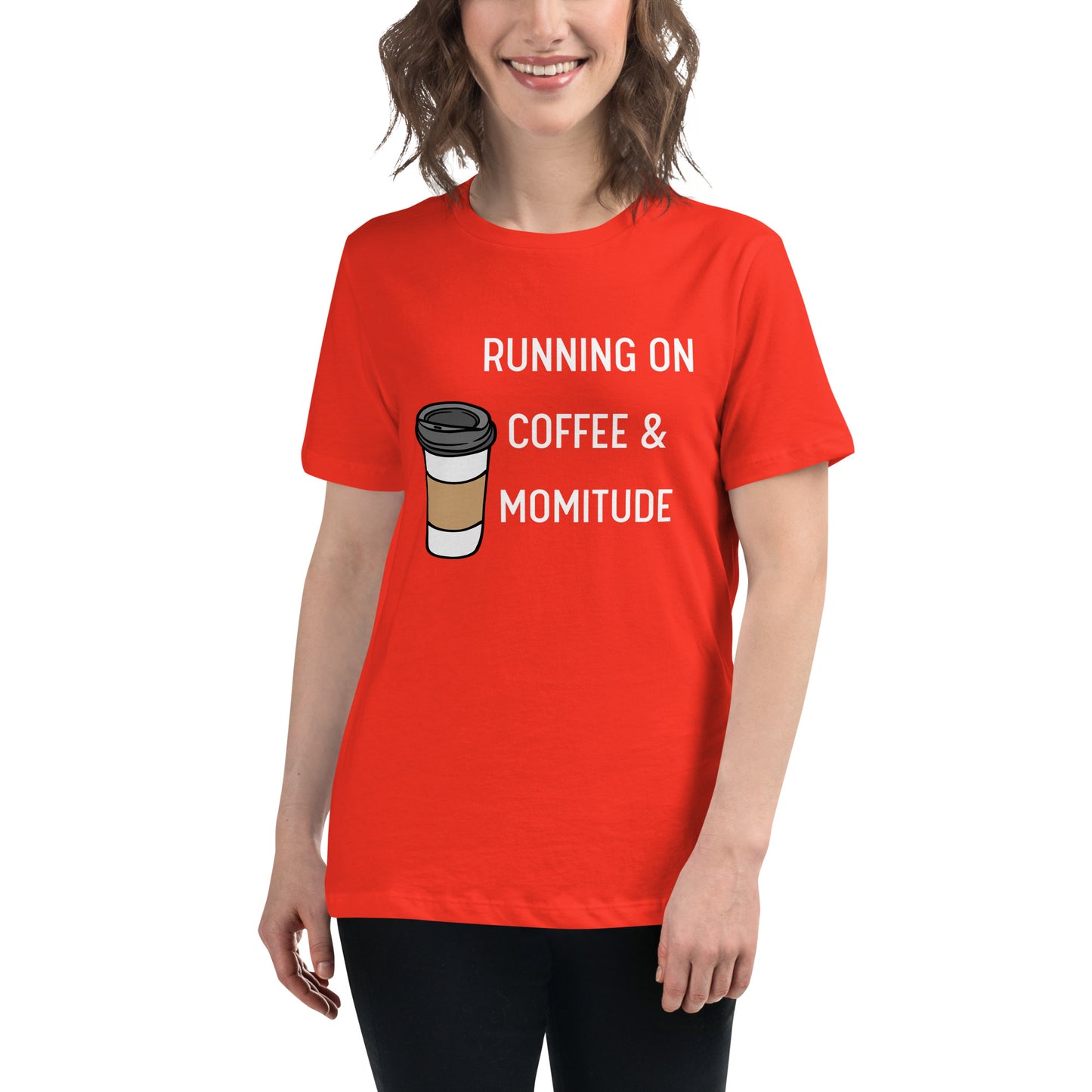 Caffeinated Momitude T-Shirt